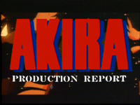 Akira: Production Report (live action)