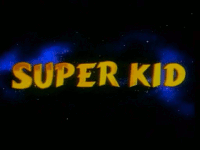 Super Kid (movie)