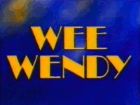Wee Wendy (other)