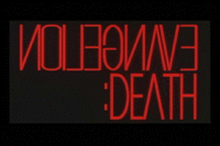 Neon Genesis Evangelion: Death & Rebirth (movie)