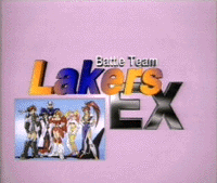 Battle Team Lakers EX (OVA)