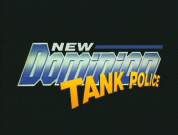 New Dominion Tank Police (OVA)