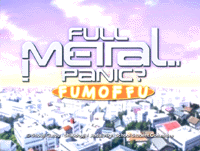 Full Metal Panic? FUMOFFU (TV)