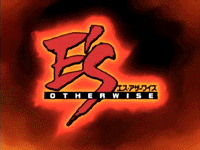 E's Otherwise (TV)