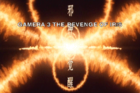 Gamera: Revenge of Iris (live action)