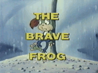 Brave Frog, The (other)