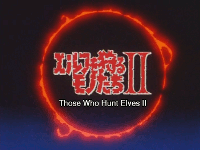 Those Who Hunt Elves II (OVA)