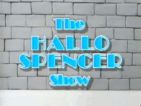 Hallo Spencer Show, The (european)