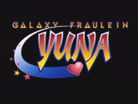 Galaxy Fraulein Yuna (OVA)