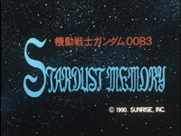 Mobile Suit Gundam 0083: Stardust Memory (OVA)