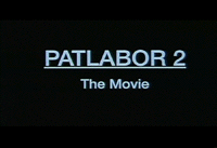 Patlabor 2 (movie)