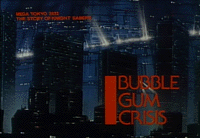 Bubblegum Crisis (OVA)