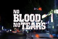 No Blood, No Tears (live action)